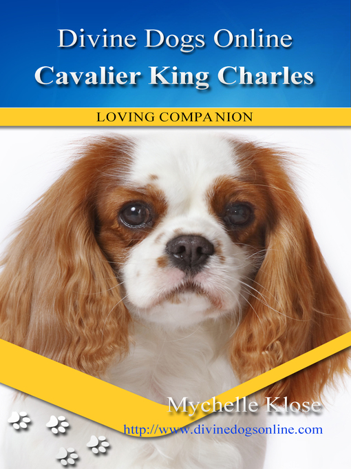 Title details for Cavalier King Charles Spaniel by Mychelle Klose - Available